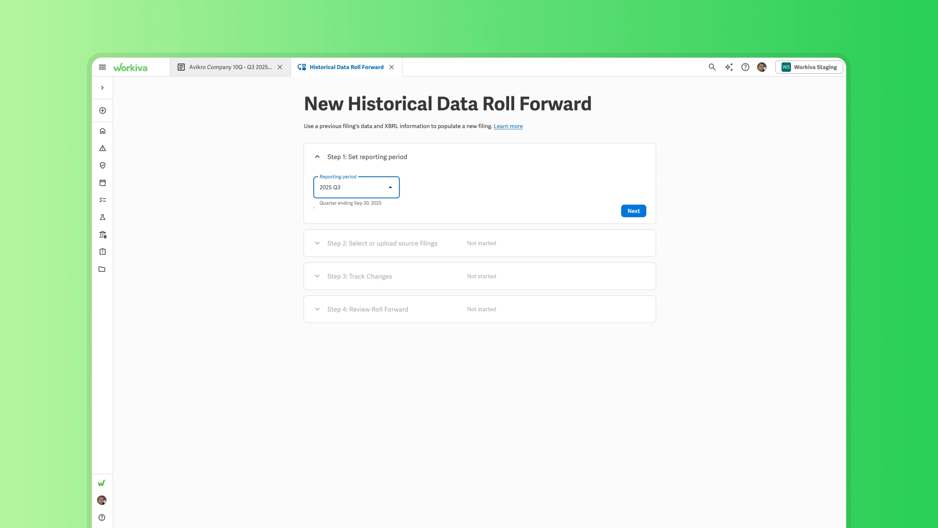 The New Historical Data Roll Forward setup screen in Workiva, with Step 1 expanded to select a reporting period and the remaining steps collapsed below